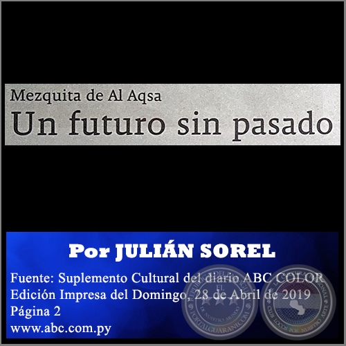 UN FUTURO SIN PASADO - Por JULIÁN SOREL - Domingo, 28 de Abril de 2019